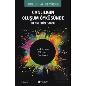 Canlılığın Oluşum Öyküsünde Renklerin Dansı