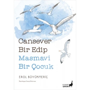Cansever Bir Edip Masmavi Bir Çocuk