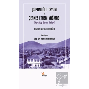 Çapanoğlu İsyanı ve Çerkez Ethem Yağması