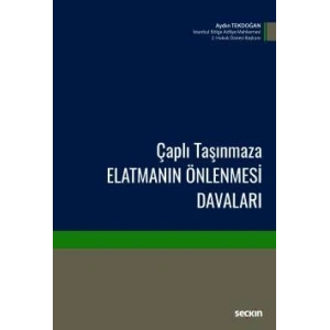 Çaplı Taşınmaza Elatmanın Önlenmesi Davaları