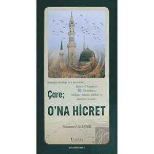 Çare: Ona Hicret (Kuşe) - Kutlu Doğum Serisi 7