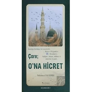 Çare: Ona Hicret - Kutlu Doğum Serisi 7