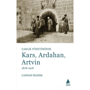 Çarlık Yönetiminde Kars, Ardahan, Artvin