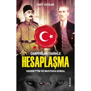 Çarpıtılan Tarihle Hesaplaşma