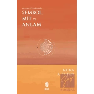 Cassirer Felsefesinde Sembol, Mit ve Anlam