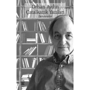 Çatalkazık Yazıları - Denemeler