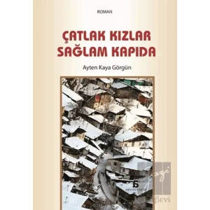 Çatlak Kızlar Sağlam Kapıda