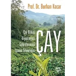 Çay -Çay Bitkisi, Biyokimyası, Gübrelenmesi, İşleme Teknolojisi