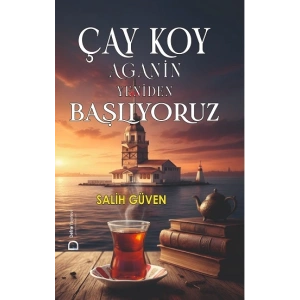 Çay Koy Aganin Yeniden Başlıyoruz