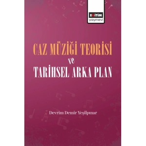 Caz Müziği Teorisi ve Tarihsel Arka Plan