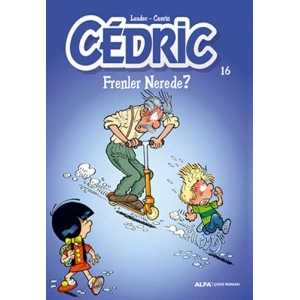 Cedric 16 - Frenler Nerede?