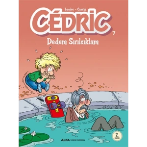 Cedric 7 - Dedem Sırılsıklam