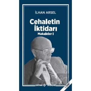 Cehaletin İktidarı - Makaleler 1