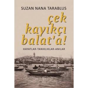 Çek Kayıkçı Balata!