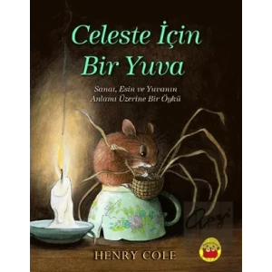 Celeste İçin Bir Yuva