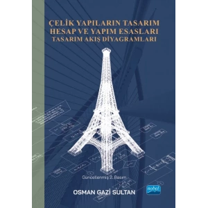 ÇELİK YAPILARIN TASARIM HESAP VE YAPIM ESASLARI - Tasarım Akış Diyagramları