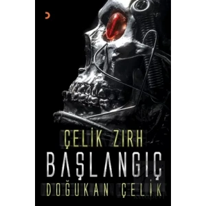 Çelik Zırh - Başlangıç