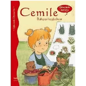 Cemile Bahçeyi Keşfediyor
