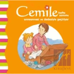 Cemile Hafta Sonunu Anneannesi ve Dedesiyle Geçiriyor