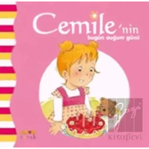 Cemile’nin Bugün Doğum Günü
