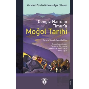 Cengiz Han’dan Timur’a Moğol Tarihi