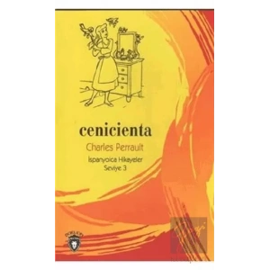 Cenicienta İspanyolca Hikayeler Seviye 3