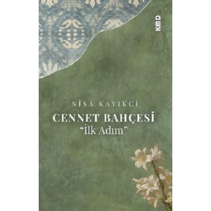 Cennet Bahçesi (İlk Adım)