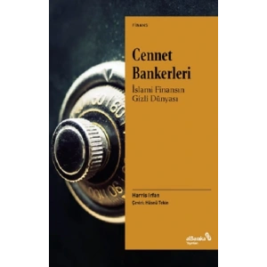 Cennet Bankerleri: İslami Finansın Gizli Dünyası