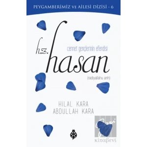 Cennet Gençlerinin Efendisi Hz. Hasan