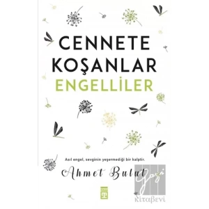 Cennete Koşanlar Engelliler