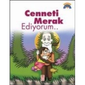 Cenneti Merak Ediyorum...