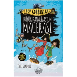 Cep Korsanları: Büyük Kanalizasyon Macerası