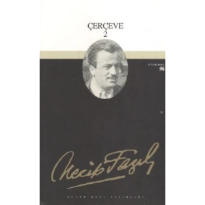 Çerçeve 2 : 78 - Necip Fazıl Bütün Eserleri