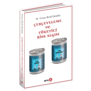 Çerçeveleme ve Tüketici Risk Algısı