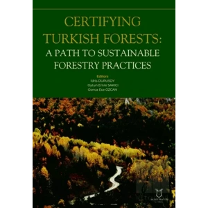 Certifying Turkish Forests: A Path to Sustainable Forestry Practices