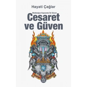Cesaret ve Güven
