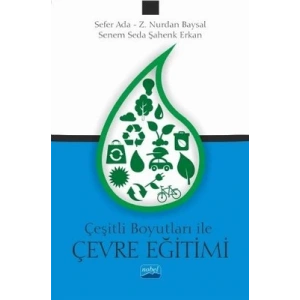 Çeşitli Boyutları ile Çevre Eğitimi