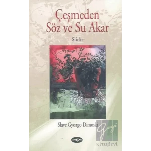 Çeşmeden Söz ve Su Akar