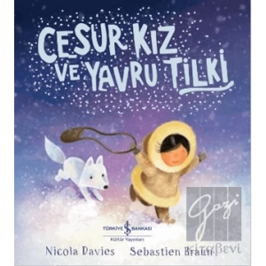 Cesur Kız ve Yavru Tilki