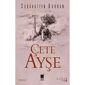Çete Ayşe 1. Cilt