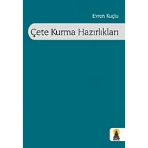 Çete Kurma Hazırlıkları (Şiir)