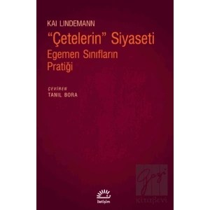 Çetelerin Siyaseti - Egemen Sınıfların Pratiği