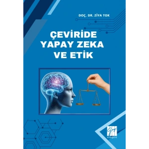Çeviride Yapay Zekâ Ve Etik