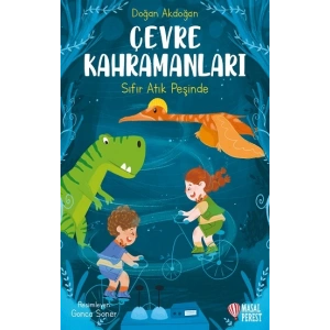 Çevre Kahramanları Sıfır Atık Peşinde