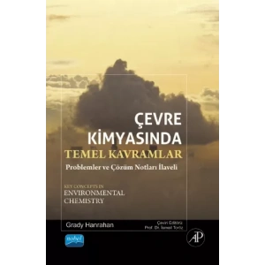 ÇEVRE KİMYASINDA TEMEL KAVRAMLAR Problemler ve Çözüm Notları - Key Concepts In Environmental Chemistry