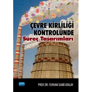Çevre Kirliliği Kontrolünde Süreç Tasarımları
