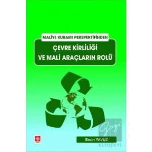 Çevre Kirliliği ve Mali Araçların Rolü