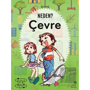 Çevre - Neden?