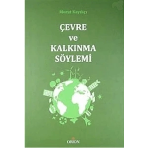 Çevre ve Kalkınma Söylemi