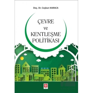 Çevre ve Kentleşme Politikası